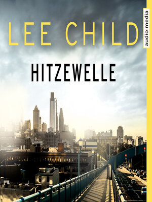 cover image of Hitzewelle--Eine Jack-Reacher-Story